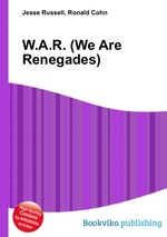 W.A.R. (We Are Renegades)