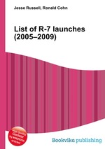 List of R-7 launches (2005–2009)