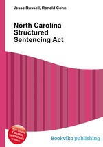 North Carolina Structured Sentencing Act