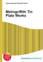 Melingriffith Tin Plate Works