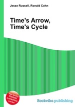 Time`s Arrow, Time`s Cycle