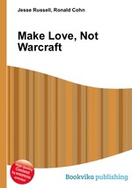 Make Love, Not Warcraft