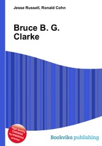 Bruce B. G. Clarke