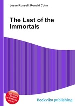 The Last of the Immortals