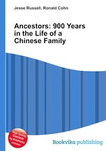 Ancestors: 900 Years in the Life of a Chinese Family