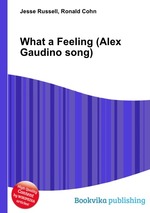 What a Feeling (Alex Gaudino song)