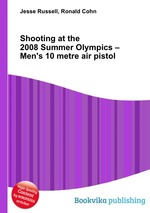 Shooting at the 2008 Summer Olympics – Men`s 10 metre air pistol