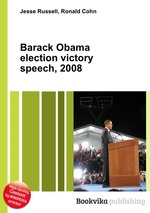 Barack Obama election victory speech, 2008