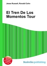 El Tren De Los Momentos Tour