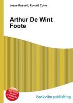 Arthur De Wint Foote