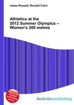 Athletics at the 2012 Summer Olympics – Women`s 200 metres