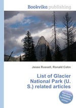 List of Glacier National Park (U.S.) related articles