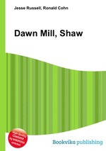 Dawn Mill, Shaw