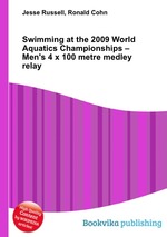 Swimming at the 2009 World Aquatics Championships – Men`s 4 x 100 metre medley relay