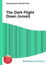 The Dark Flight Down (novel)