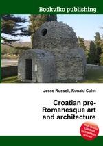 Croatian pre-Romanesque art and architecture