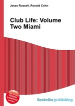 Club Life: Volume Two Miami