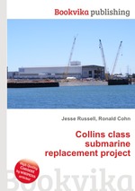 Collins class submarine replacement project