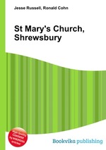 St Mary`s Church, Shrewsbury