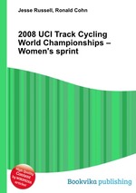 2008 UCI Track Cycling World Championships – Women`s sprint