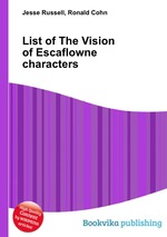 List of The Vision of Escaflowne characters
