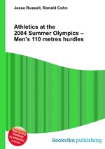 Athletics at the 2004 Summer Olympics – Men`s 110 metres hurdles