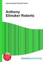 Anthony Ellmaker Roberts
