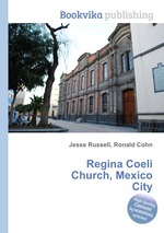 Regina Coeli Church, Mexico City