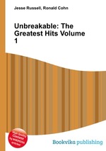 Unbreakable: The Greatest Hits Volume 1