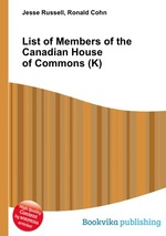 List of Members of the Canadian House of Commons (K)