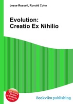 Evolution: Creatio Ex Nihilio