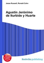 Agustn Jernimo de Iturbide y Huarte