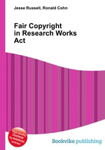 Fair Copyright in Research Works Act