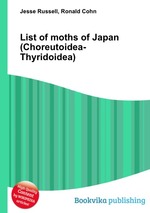 List of moths of Japan (Choreutoidea-Thyridoidea)