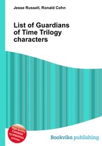 List of Guardians of Time Trilogy characters