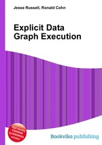 Explicit Data Graph Execution