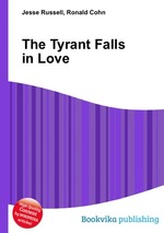The Tyrant Falls in Love