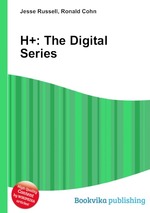 H+: The Digital Series