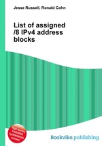 List of assigned /8 IPv4 address blocks