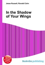 In the Shadow of Your Wings