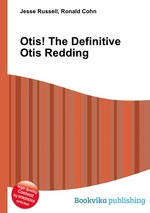 Otis! The Definitive Otis Redding