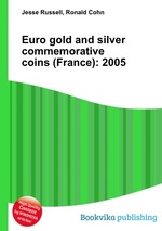 Euro gold and silver commemorative coins (France): 2005