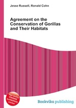 Agreement on the Conservation of Gorillas and Their Habitats