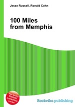 100 Miles from Memphis