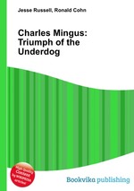 Charles Mingus: Triumph of the Underdog