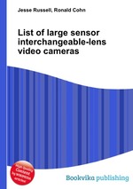 List of large sensor interchangeable-lens video cameras