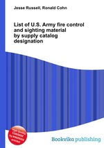 List of U.S. Army fire control and sighting material by supply catalog designation