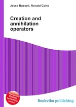 Creation and annihilation operators