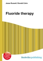 Fluoride therapy