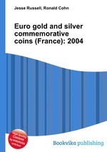 Euro gold and silver commemorative coins (France): 2004